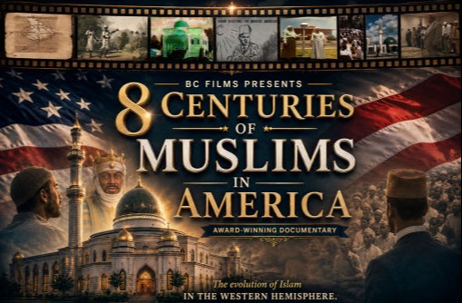 8 Centuries of Muslims in America