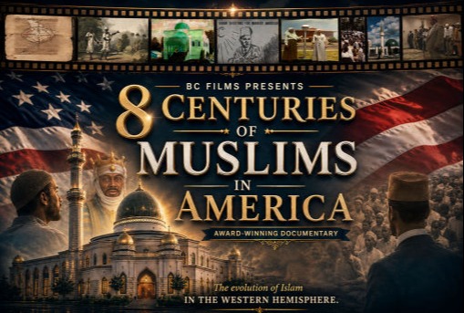 8 Centuries of Muslims in America