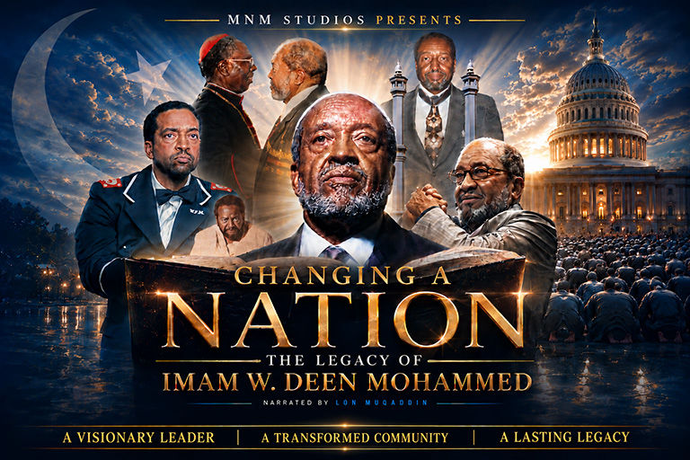 Changing a Nation: The Legacy of Imam W. Deen Mohammed 