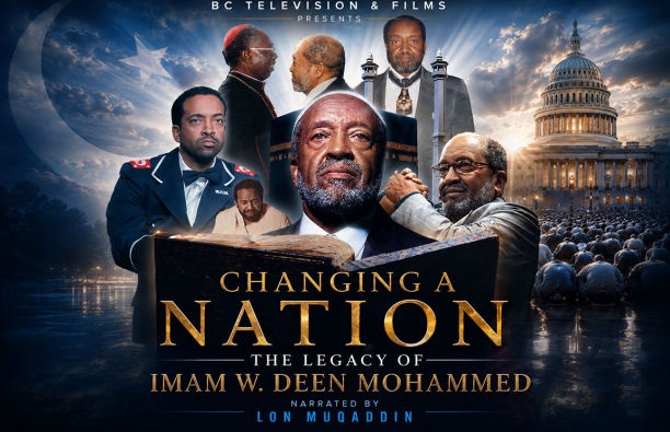 Changing a Nation - The Legacy of Imam W. Deen Mohammed