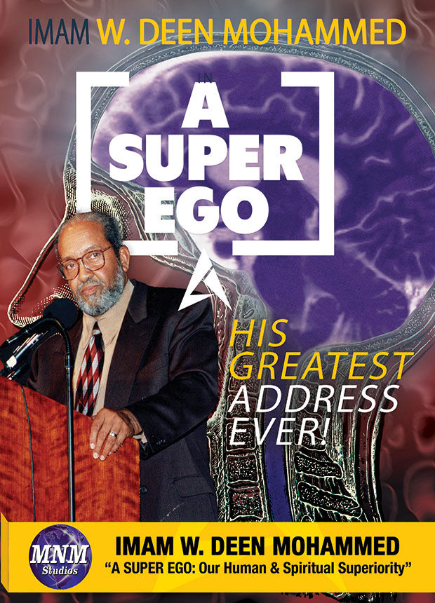 Imam W, Deen Mohammed - A Super Ego