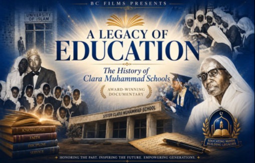Legacy of Education - The History of Sister Clara Muhammad Schools
