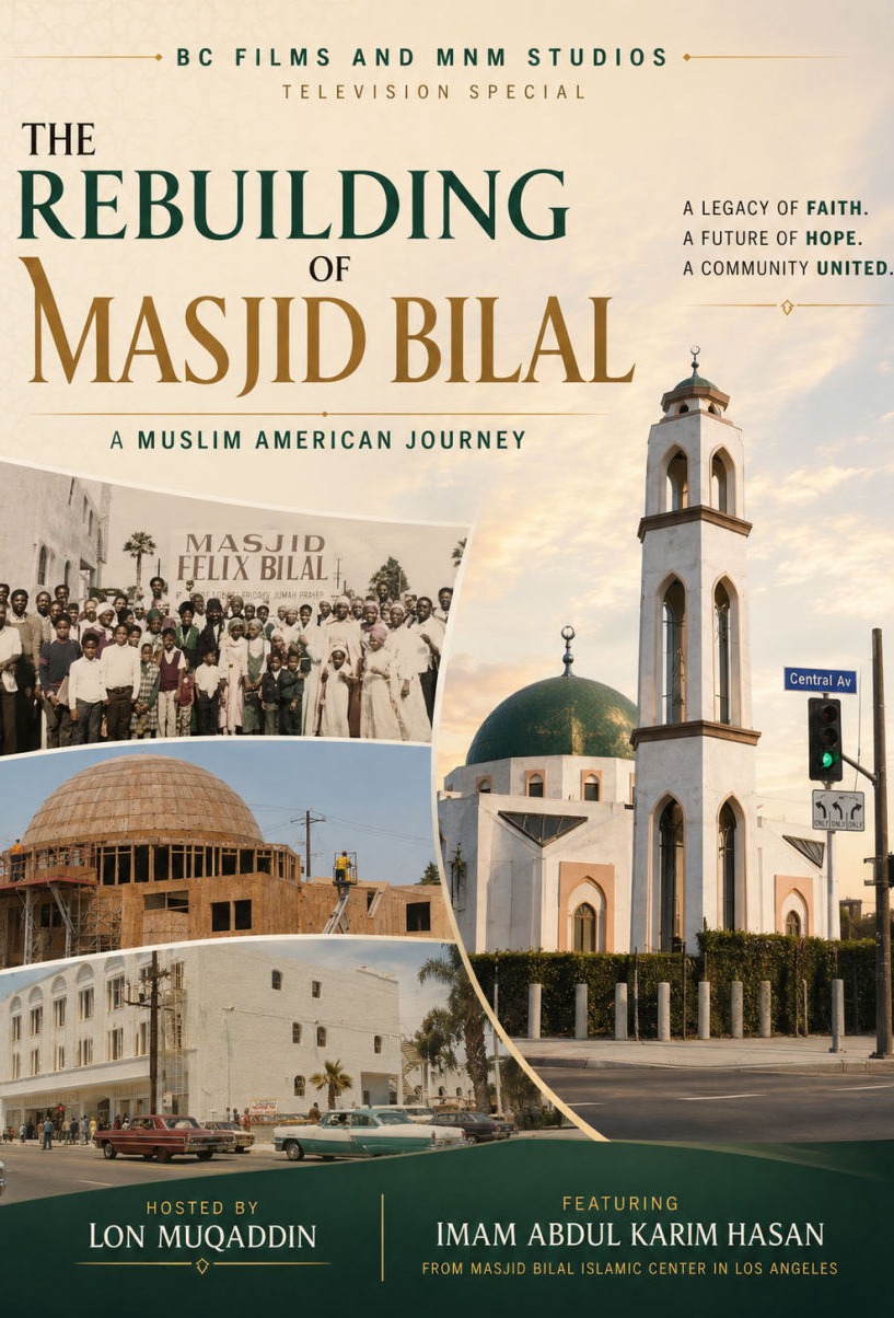 The Rebuilding of Masjid Bilal: A Muslim American Journey