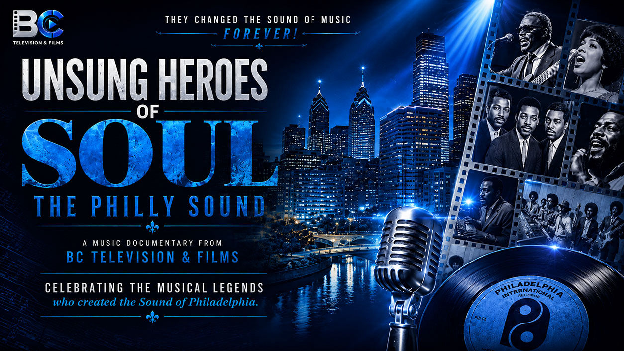 Unsung Heroes of Soul: The Philly Sound - Baitcal Films