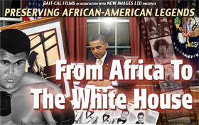 From Africa To The White House